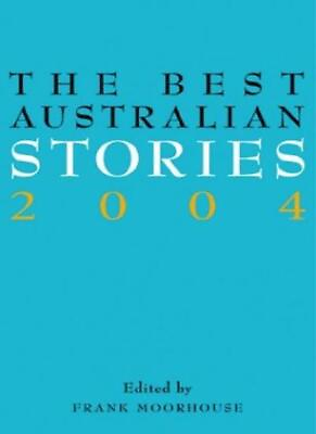 #ad The Best Australian Stories 2004 $8.06