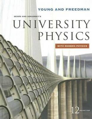 #ad University Physics with Modern Physics 12th Edition Hardcover ACCEPTABLE $14.00