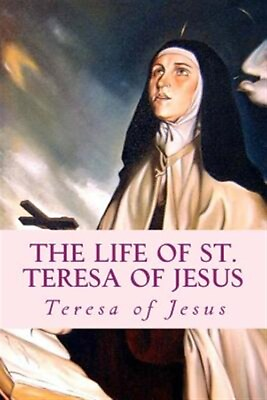 #ad The Life of St. Teresa of Jesus: Autobiography by Jesus Teresa Of Like New ... $23.89