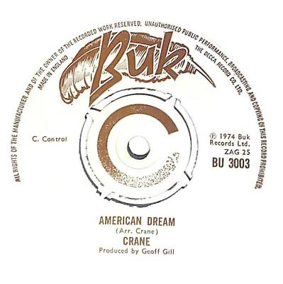 #ad Crane American Dream UK 7quot; Vinyl Record Single 1974 BU3003 Buk 45 VG GBP 6.00