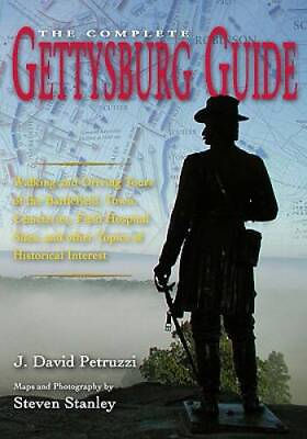 #ad The Complete Gettysburg Guide: Walking and Driving Tours of the Batt VERY GOOD $12.22