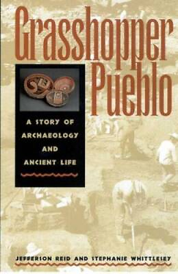 #ad Grasshopper Pueblo: A Story of Archaeology and Ancient Life VERY GOOD $5.14