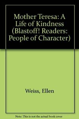#ad Mother Teresa: A Life of Kindness Blastoff Readers: People of Cha GOOD $8.08