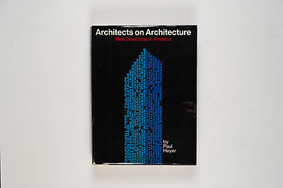 #ad Architects on Architecture: New Directions in America by Paul Heyer Rare 1966 E $28.00