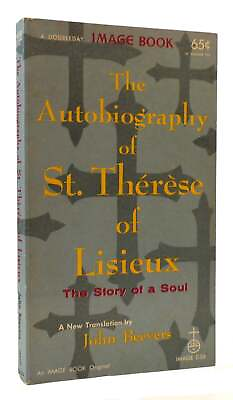 #ad John Beevers THE AUTOBIOGRAPHY OF ST. THERESE OF LISIEUX 1st Edition 1st Printi $80.44