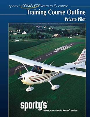 #ad Training Course Outline Private Pilot SPORTY#x27;S COMPLETE FLIGHT TRAINING GOOD $7.01