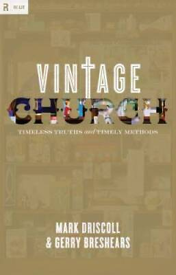 #ad Vintage Church: Timeless Truths and Timely Methods Re:Lit:Vintage Jesus GOOD $3.73