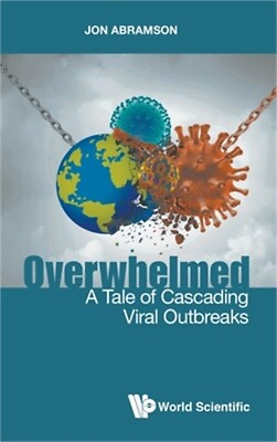 #ad Overwhelmed: A Tale of Cascading Viral Outbreaks Hardback or Cased Book $68.24