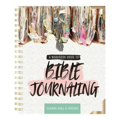 #ad Bible Journaling A Workbook Guide Spiral bound By Shanna Noel GOOD $8.60