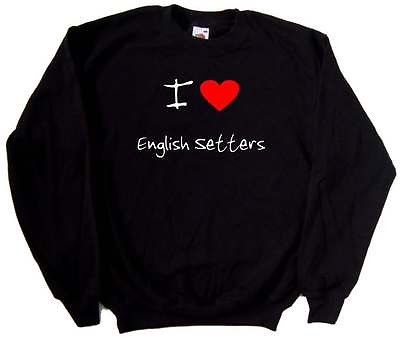 #ad I Love Heart English Setters Sweatshirt GBP 13.99