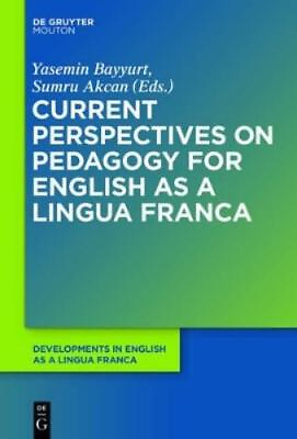 #ad Yasemin Bayyurt Current Perspectives on Pedagogy for English as a Lin Hardback $188.92