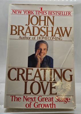 #ad John Bradshaw Creating Love The Next Great Of Growth 1994 Paperback GB $3.85
