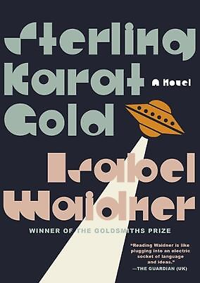 #ad Sterling Karat Gold: A Novel by Isabel Waidner English Paperback Book AU $41.04