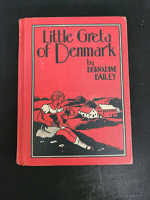#ad Little Greta of Denmark Bernadine Bailey 1939 HC Illustrated $12.00