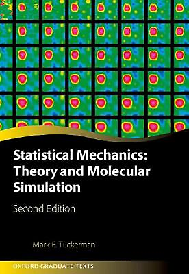 #ad Statistical Mechanics: Theory and Molecular Simulation: Second Edition by Mark E $94.77