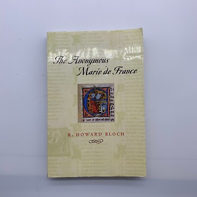 #ad The Anonymous Marie De France. By R. Howard Bloch $19.47