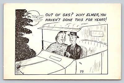 #ad Out Of Gas You Haven#x27;t Done This For Years VINTAGE Humor Postcard $1.00