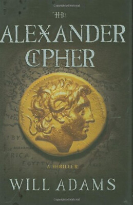 #ad The Alexander Cipher Hardcover Will Adams $5.89