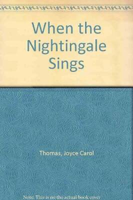 #ad When the Nightingale Sings Hardcover By Thomas Joyce Carol GOOD $3.97