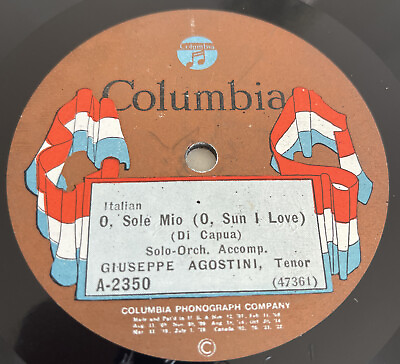 #ad 78 rpm Italian Giuseppe Agostini O SOLE MIO MARIA MARI Columbia A 2350 E $15.00