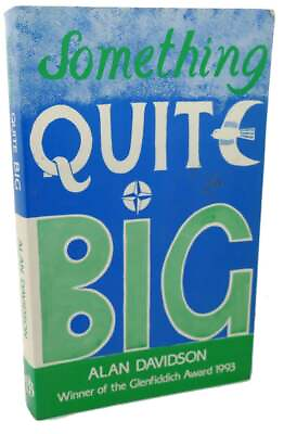#ad Alan Davidson SOMETHING QUITE BIG 1st Edition 1st Printing $48.71