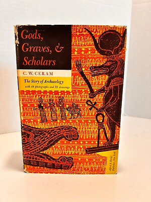 #ad Gods Graves And Scholars The Story Of Archaeology By CW Ceram 1956 HC $14.86