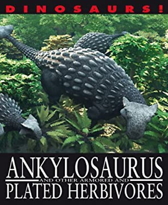 #ad Ankylosaurus and Other Armored and Plated Herbivores Library Bind $4.50