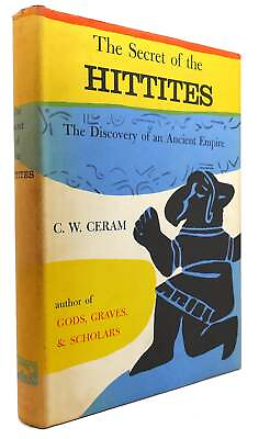 #ad Kurt W. Marek THE SECRET OF THE HITTITES The Discovery of an Ancient Empire 1st $57.44