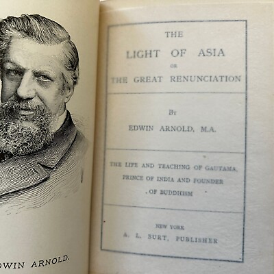#ad The Light of Asia or The Great Renunciation by Edwin Arnold late 1870s $26.36