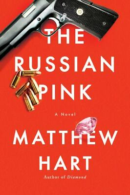 #ad The Russian Pink: A Novel by Hart Matthew hardcover $4.47
