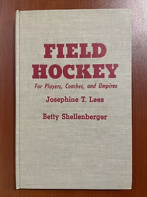 #ad Field Hockey for Players Coaches and Umpires. 1957 women’s sports. $17.94