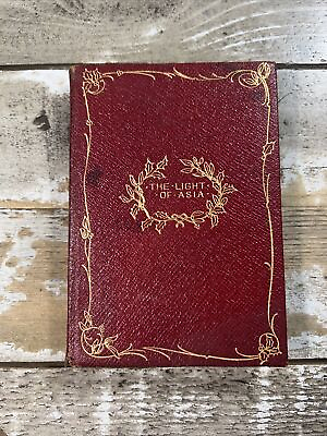 #ad c1900 Antique Epic Poem Book quot;The Light of Asia or the Great Renunciationquot; $24.00