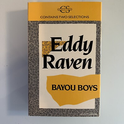 #ad Eddy Raven Bayou Boys Cassette Single $4.19