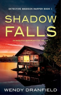 #ad Wendy Dranfield Shadow Falls Paperback Detective Madison Harper $18.02
