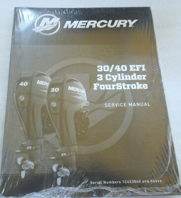 #ad 2016 Mercury Marine 30 40 EFI 3 Cylinder 4 Stroke Service Manual PN 90 8M0105569 $76.55