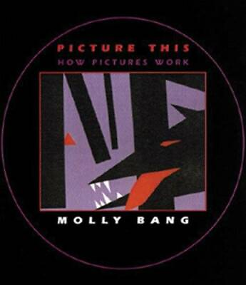#ad Picture This How Pictures Work Paperback By Molly Bang GOOD $8.10