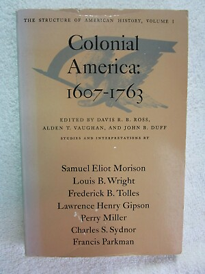 #ad Colonial America: 1607 1763 The Structure of American History Series Volume 1 $20.38