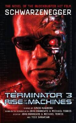 #ad Terminator 3: Rise of the Machines Mass Market Paperback ACCEPTABLE $4.46