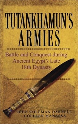 #ad Tutankhamun#x27;s Armies: Battle and Conquest During Ancient Egypt#x27;s Late Eighteenth $27.47