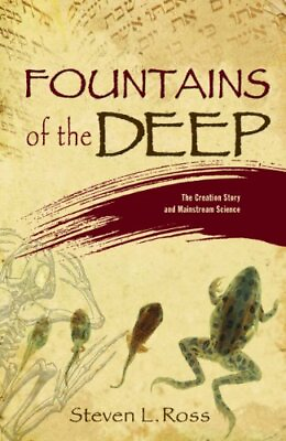 #ad Fountains of the Deep: The Creation Story and Mainstream Science for the Col... $7.08