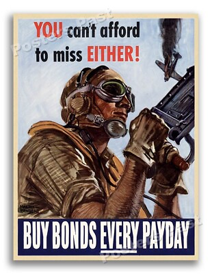 #ad “You Can’t Afford To Miss Either ” 1944 Vintage Style WW2 War Poster 18x24 $13.95