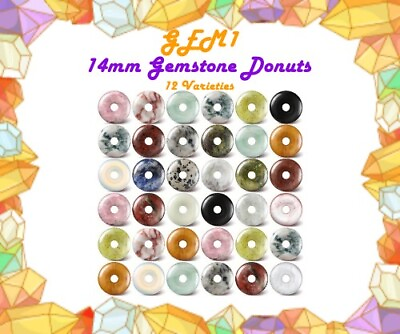 #ad Gemstone Donuts 14mm 12 Varieties Undrilled $1.00