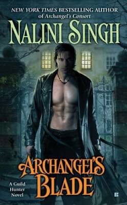 #ad Archangel#x27;s Blade A Guild Hunter Novel Mass Market Paperback GOOD $3.72