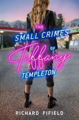 #ad The Small Crimes of Tiffany Templeton Fifield Richard hardcover New Condi $7.37