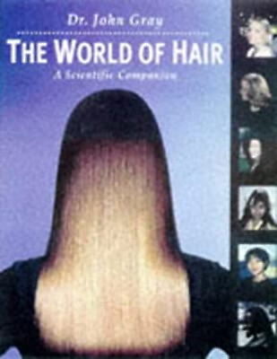 #ad World of Hair : A Scientific Companion Paperback J. Gray $6.81