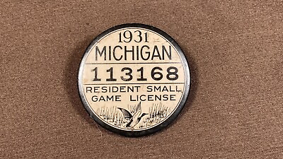 #ad 1931 Michigan Small Game Pin Back Hunting License Vintage Original $84.50