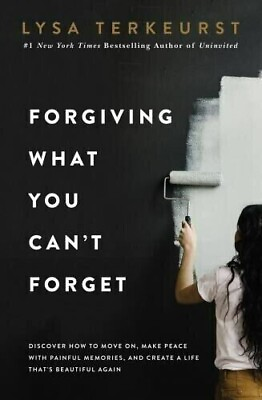 #ad Forgiving What You Can#x27;t Forget: Discover How to Move On Make Peace with $11.02