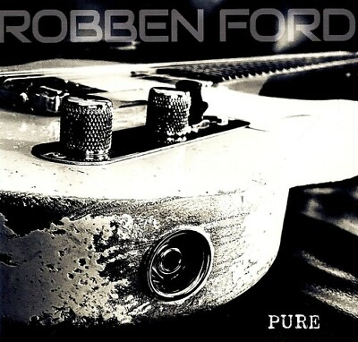 #ad Robben Ford Pure New Vinyl LP Gatefold LP Jacket $24.55