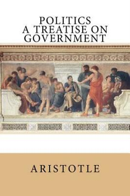 #ad Politics: A Treatise On Government $17.69