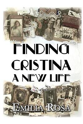 #ad Finding Cristina: A New Life by Emilia Rosa English Paperback Book $22.36